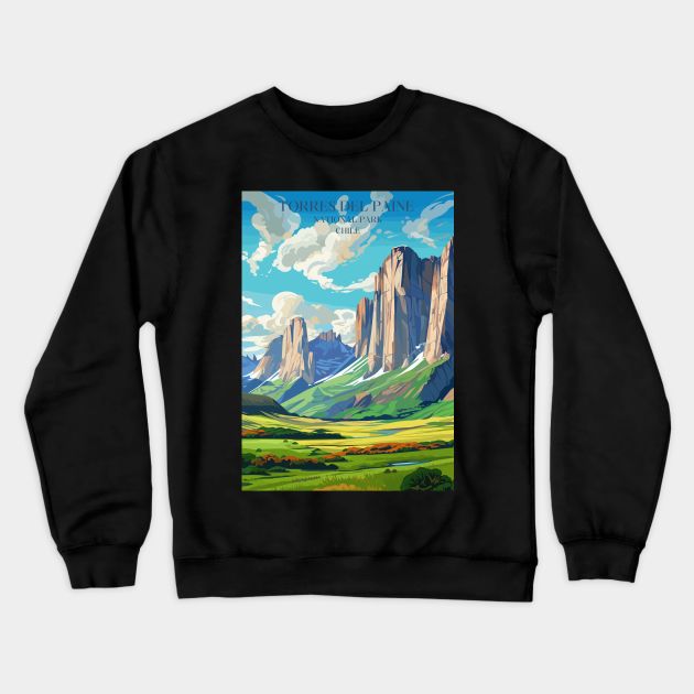 Torres del Paine National Park Chile Travel Print Wall Art, Home Décor, Gift Art Crewneck Sweatshirt by TripleTravelArt